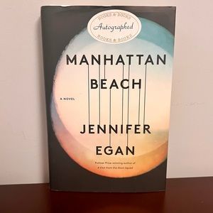 Manhattan Beach: A Novel by Jennifer Egan / Autographed